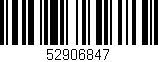 Código de barras (EAN, GTIN, SKU, ISBN): '52906847'