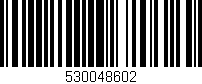 Código de barras (EAN, GTIN, SKU, ISBN): '530048602'