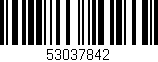 Código de barras (EAN, GTIN, SKU, ISBN): '53037842'