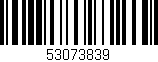 Código de barras (EAN, GTIN, SKU, ISBN): '53073839'