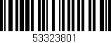 Código de barras (EAN, GTIN, SKU, ISBN): '53323801'