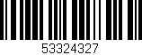 Código de barras (EAN, GTIN, SKU, ISBN): '53324327'