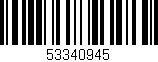 Código de barras (EAN, GTIN, SKU, ISBN): '53340945'
