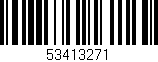 Código de barras (EAN, GTIN, SKU, ISBN): '53413271'