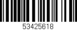 Código de barras (EAN, GTIN, SKU, ISBN): '53425618'