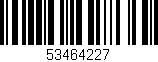 Código de barras (EAN, GTIN, SKU, ISBN): '53464227'