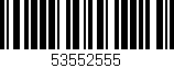 Código de barras (EAN, GTIN, SKU, ISBN): '53552555'