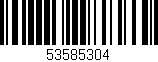 Código de barras (EAN, GTIN, SKU, ISBN): '53585304'