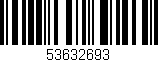 Código de barras (EAN, GTIN, SKU, ISBN): '53632693'