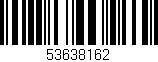 Código de barras (EAN, GTIN, SKU, ISBN): '53638162'