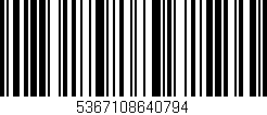 Código de barras (EAN, GTIN, SKU, ISBN): '5367108640794'