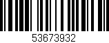 Código de barras (EAN, GTIN, SKU, ISBN): '53673932'