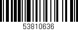 Código de barras (EAN, GTIN, SKU, ISBN): '53810636'