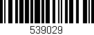 Código de barras (EAN, GTIN, SKU, ISBN): '539029'