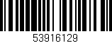 Código de barras (EAN, GTIN, SKU, ISBN): '53916129'