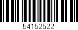 Código de barras (EAN, GTIN, SKU, ISBN): '54152522'