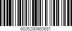 Código de barras (EAN, GTIN, SKU, ISBN): '6035290960691'