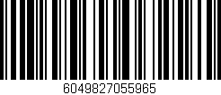 Código de barras (EAN, GTIN, SKU, ISBN): '6049827055965'