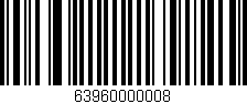 Código de barras (EAN, GTIN, SKU, ISBN): '63960000008'