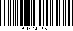 Código de barras (EAN, GTIN, SKU, ISBN): '6906314839593'