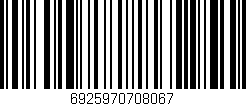 Código de barras (EAN, GTIN, SKU, ISBN): '6925970708067'