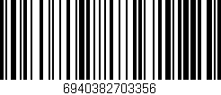 Código de barras (EAN, GTIN, SKU, ISBN): '6940382703356'