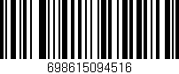 Código de barras (EAN, GTIN, SKU, ISBN): '698615094516'