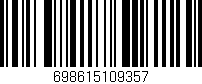 Código de barras (EAN, GTIN, SKU, ISBN): '698615109357'