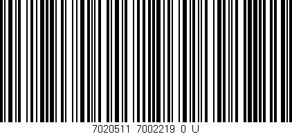 Código de barras (EAN, GTIN, SKU, ISBN): '7020511_7002219_0_U'