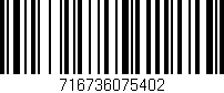 Código de barras (EAN, GTIN, SKU, ISBN): '716736075402'