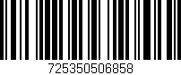 Código de barras (EAN, GTIN, SKU, ISBN): '725350506858'