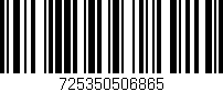 Código de barras (EAN, GTIN, SKU, ISBN): '725350506865'