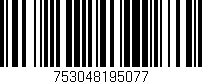 Código de barras (EAN, GTIN, SKU, ISBN): '753048195077'