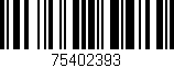 Código de barras (EAN, GTIN, SKU, ISBN): '75402393'