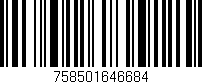 Código de barras (EAN, GTIN, SKU, ISBN): '758501646684'