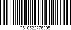 Código de barras (EAN, GTIN, SKU, ISBN): '7610522776395'