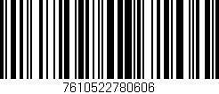 Código de barras (EAN, GTIN, SKU, ISBN): '7610522780606'