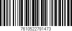 Código de barras (EAN, GTIN, SKU, ISBN): '7610522791473'