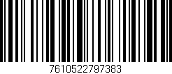 Código de barras (EAN, GTIN, SKU, ISBN): '7610522797383'