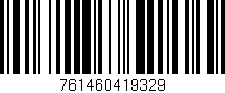 Código de barras (EAN, GTIN, SKU, ISBN): '761460419329'