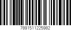 Código de barras (EAN, GTIN, SKU, ISBN): '7891511225982'