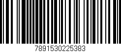 Código de barras (EAN, GTIN, SKU, ISBN): '7891530225383'