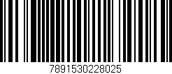 Código de barras (EAN, GTIN, SKU, ISBN): '7891530228025'