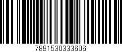 Código de barras (EAN, GTIN, SKU, ISBN): '7891530333606'