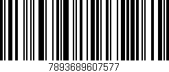 Código de barras (EAN, GTIN, SKU, ISBN): '7893689607577'