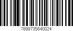 Código de barras (EAN, GTIN, SKU, ISBN): '7899735640024'