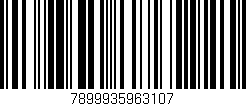Código de barras (EAN, GTIN, SKU, ISBN): '7899935963107'