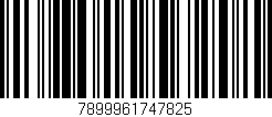 Código de barras (EAN, GTIN, SKU, ISBN): '7899961747825'