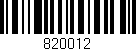 Código de barras (EAN, GTIN, SKU, ISBN): '820012'