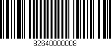 Código de barras (EAN, GTIN, SKU, ISBN): '82640000008'